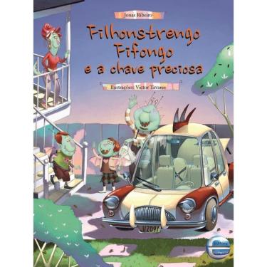 Imagem de Filhonstrengo Fifongo E A Chave Preciosa