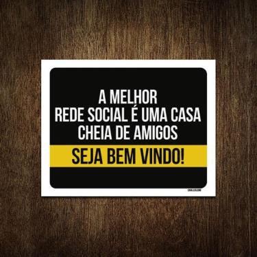 Imagem de Placa Decorativa - A Melhor Rede Social Seja Bem Vindo 36X46