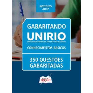Imagem de Caderno de Questões UNIRIO - Conhecimentos Básicos - 350 Questões Gaba