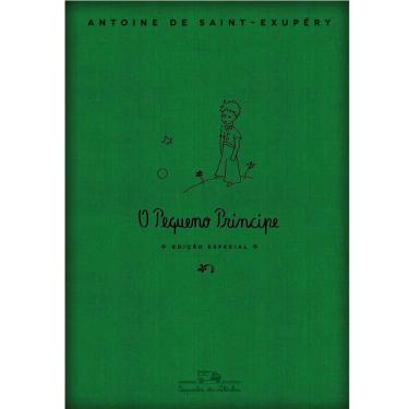 Imagem de Livro – O Pequeno Príncipe – Edição Especial - Antoine de Saint- Exupéry