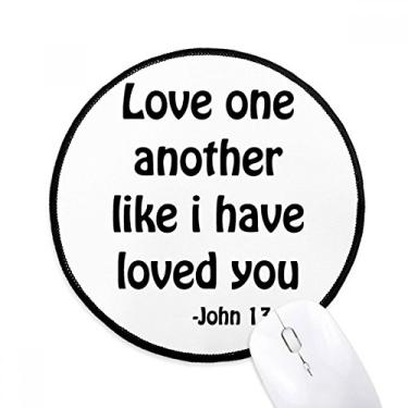 Imagem de DIYthinker Love One Anothern Quotes Mouse Pad Desktop Office Tapete redondo para computador