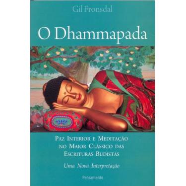Imagem de Livro - Dhammapada Paz Interior e Meditaçãoo no Maior Clássicos das Es