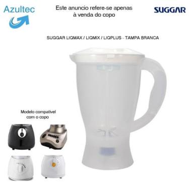 Imagem de COPO DO LIQUIDIFICADOR SUGGAR LIQMAX - LIQMIX - LIQPLUS   Código: 3512