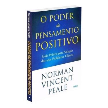 Imagem de Poder Do Pensamento Positivo - Guia Prático Para Solução Dos Seus Prob