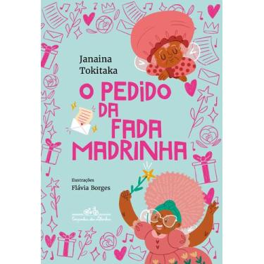 Imagem de Livro - O pedido da Fada Madrinha (Coleção Canoa)