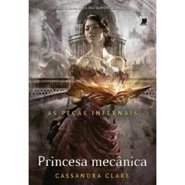 Imagem de Princesa Mecânica (Vol. 3 As Peças Infernais) + Marca Página - Record