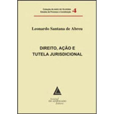 Imagem de Direito Açao E Tutela Jurisdicional - Coleçao Alvaro De Oliveira Estudos De Processo E Constituiçao