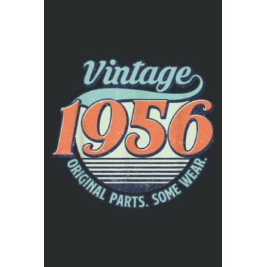 Imagem de Vintage Retro 1956 Original Parts Funny 65Th Birthday Gift Meme: FLOWER JOURNAL: 6" x 9", 110 Pages, Lined Writing Notebook, White Lined Paper, ... Memos, Meetings, ... Artists, and Students.