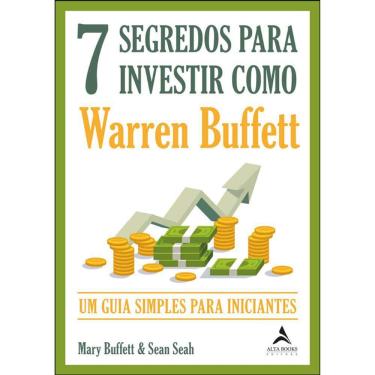 Imagem de 7 Segredos Para Investir Como Warren Buffett