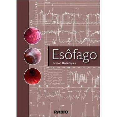Imagem de Livro Esôfago - Medicina, Anatomia e Fisiologia com Modernos Métodos D