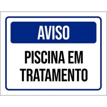 Imagem de Kit 10 Placas Aviso Piscina Tratamento - Sinalizo
