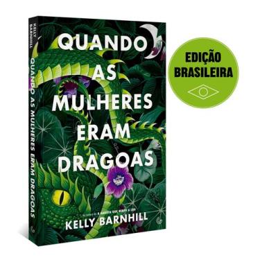 Imagem de Livro - Quando as mulheres eram dragoas (Edição brasileira)