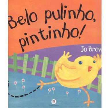 Imagem de Livro - Belo pulinho, pintinho!