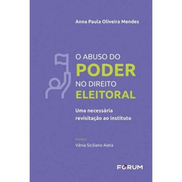 Imagem de O Abuso Do Poder No Direito Eleitoral - 01Ed/22