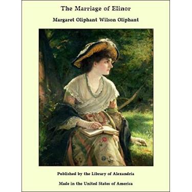 Imagem de The Marriage of Elinor (English Edition)