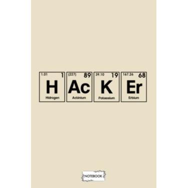 Imagem de Hacker Hacking Notebook: Diary, Planner, Matte Finish Cover, Journal, 6x9 120 Pages, Lined College Ruled Paper