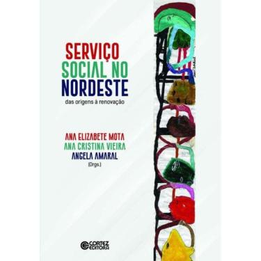 Imagem de Serviço Social No Nordeste - Das Origens á Renovação
