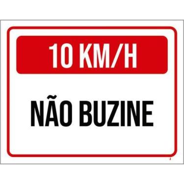 Imagem de Kit 10 Placas 10Km Não Buzine 36X46 - Sinalizo