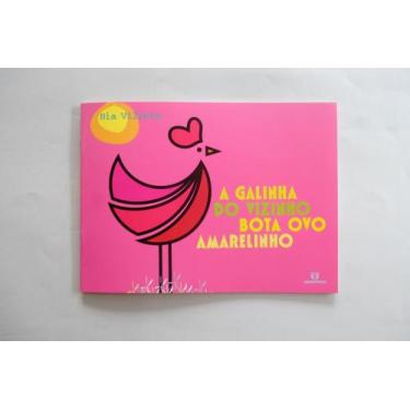 Imagem de A Galinha Do Vizinho Bota Ovo Amarelinho - CARAMINHOCA, 3