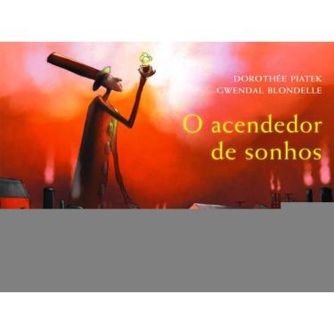 Imagem de O Acendedor De Sonhos