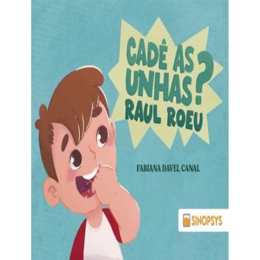 Imagem de Cade As Unhas? Raul Roeu