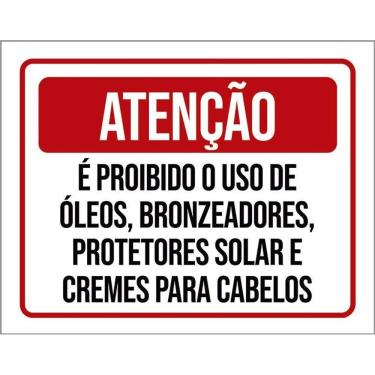 Imagem de Placa Proibido Óleos Bronzeadores Cremes Protetor 36X46