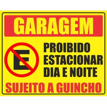 Imagem de Placa Garagem Proibido Estacionar Dia E Noite Guincho 50x40 cm - V3 Sh