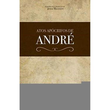 Imagem de Atos Apocrifos De Andre