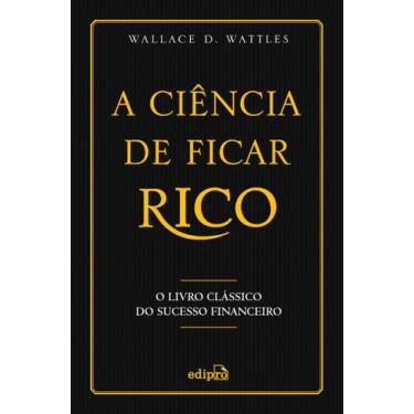Imagem de Livro - A Ciência de Ficar Rico