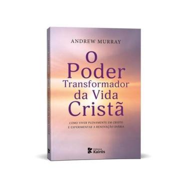 Imagem de O Poder Transformador Da Vida Cristã