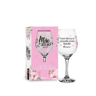 Imagem de Taça Para Vinho Brasfoot De Vidro 385ml - Mãe Te Amo Muito