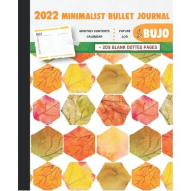 Imagem de 2022 Minimalist Bullet Journal/BUJO with Sculptures Of The Autumn Season In A White Background Cover: Basic Bujo | Classic Bullet Journal Help You ... And Dotted Pages | 240 Pages | 7.5 * 9.25