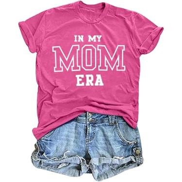 Imagem de Camiseta feminina "In My Mom Era" Camiseta feminina Mom Life Tops com letras engraçadas estampadas camisetas casuais, Rosa 3, P