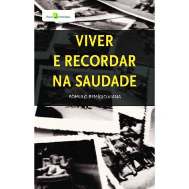Imagem de Viver e recordar na saudade