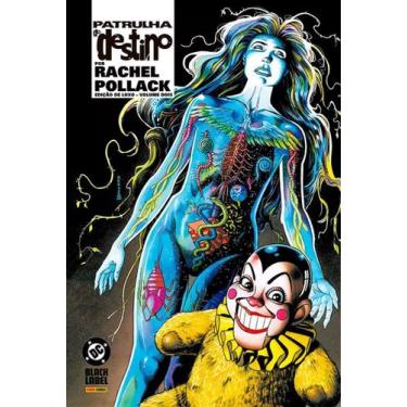 Imagem de Patrulha Do Destino Por Rachel Pollack - Edição De Luxo Vol. 2 - DC Co