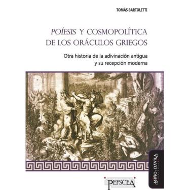 Imagem de Poíesis y cosmopolítica de los oráculos griegos - Espanhol