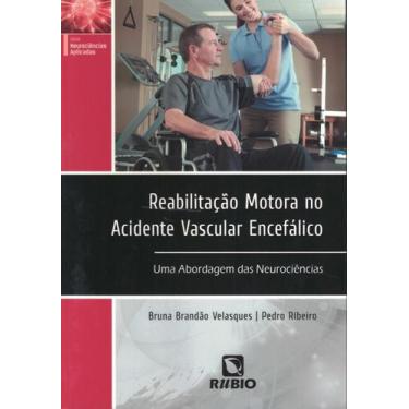 Imagem de Reabilitacao Motora No Acidente Vascular Encefalico - Rubio