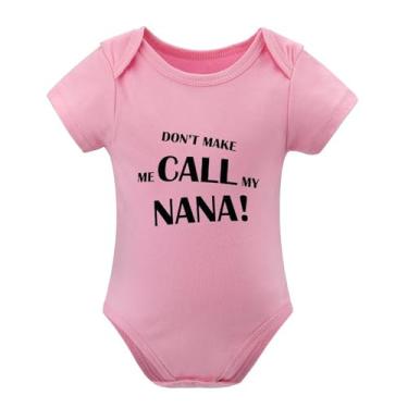 Imagem de SHUYINICE Macacão para bebê Don't Make Me Call My Nana fofo unissex macacão infantil de uma peça macacão divertido para recém-nascido, rosa, 3-6 Months