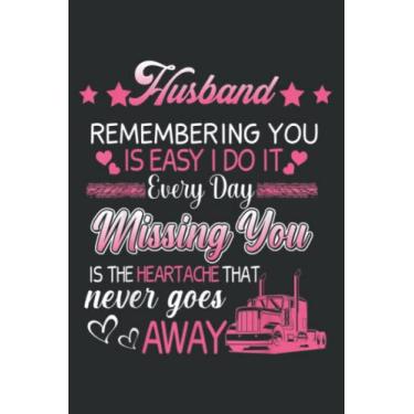 Imagem de My Husband Truck Driver Proud Trucker Wife in Memories: Wide Ruled Paper Notebook Journal with 6" x 9", 120 Pages | Pretty Wide Blank Lined Workbook ... for Home School College for Writing Notes.