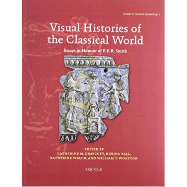 Imagem de Visual Histories of the Classical World: Essays in Honour of R.R.R. Smith: 4