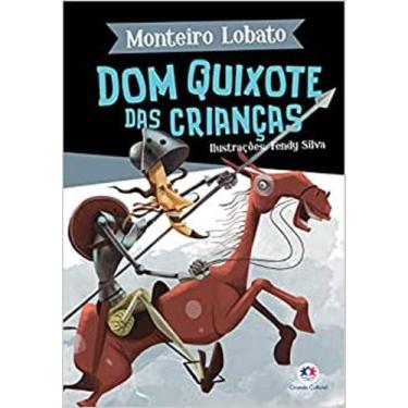 Imagem de Dom Quixote Das Crianças - Monteiro Lobato - Ciranda Cultural - 2019
