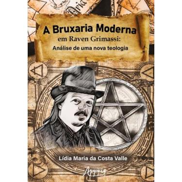 Imagem de Livro - A bruxaria moderna em Raven Grimassi