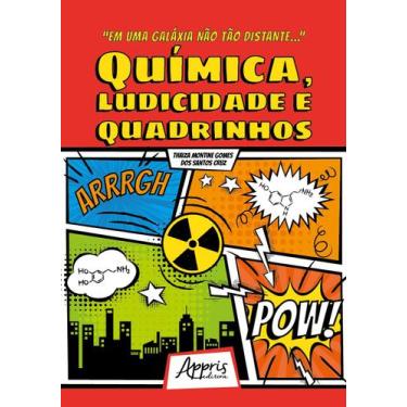 Imagem de Livro - "em uma galáxia nào tào distante..." química, ludicidade e qua