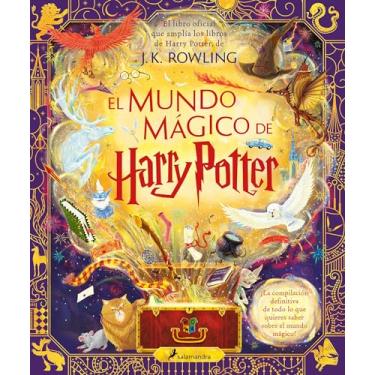 Imagem de El Mundo Mágico de Harry Potter: El Libro Oficial Que Amplía Los Libros de Harry Potter / The Harry Potter Wizarding Almanac: El libro oficial que ... to J.K. Rowling's Harry Potter Books