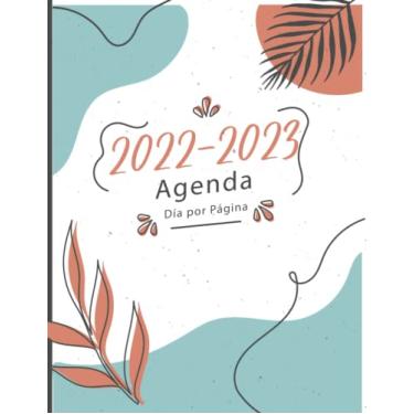 Imagem de Agenda 2022 2023 Dia por Pagina A4: Planificador diario julio de 2022-junio de 2023 Una página por día Calendario Lista de contactos de vacaciones