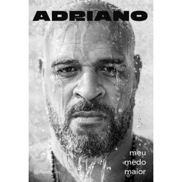 Imagem de Livro - Adriano: meu medo maior
