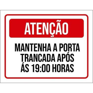 Imagem de Kit 3 Placa Acm Mantenha Porta Trancada Após 19 Horas 18X23 - Sinalizo