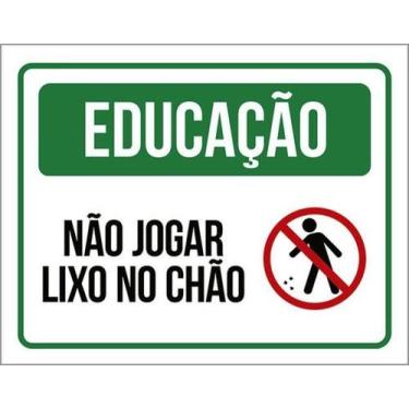 Imagem de Kit 3 Placas Educação Não Jogar Lixo No Chão Verde Ícone - Sinalizo