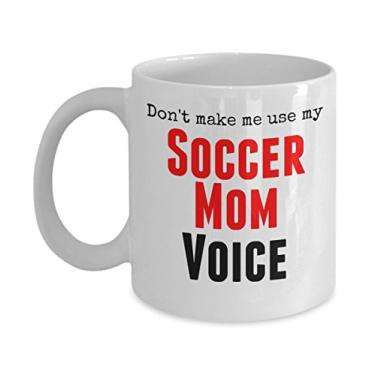 Imagem de Caneca engraçada de futebol – Don't make me use my sFootball mom voice – Ideia de presente única