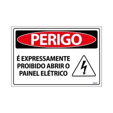 Imagem de Placa De Sinalização Perigo É Expressamente Proibido Abrir O Painel El